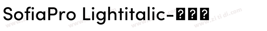 SofiaPro Lightitalic字体转换 SofiaPro Lightitalic字体转换